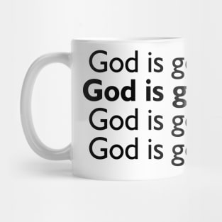 God is Good All the Time Mug